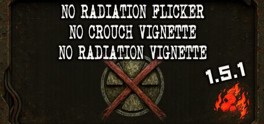 No Radiation Flicker. Crouch and Radiation Vignette