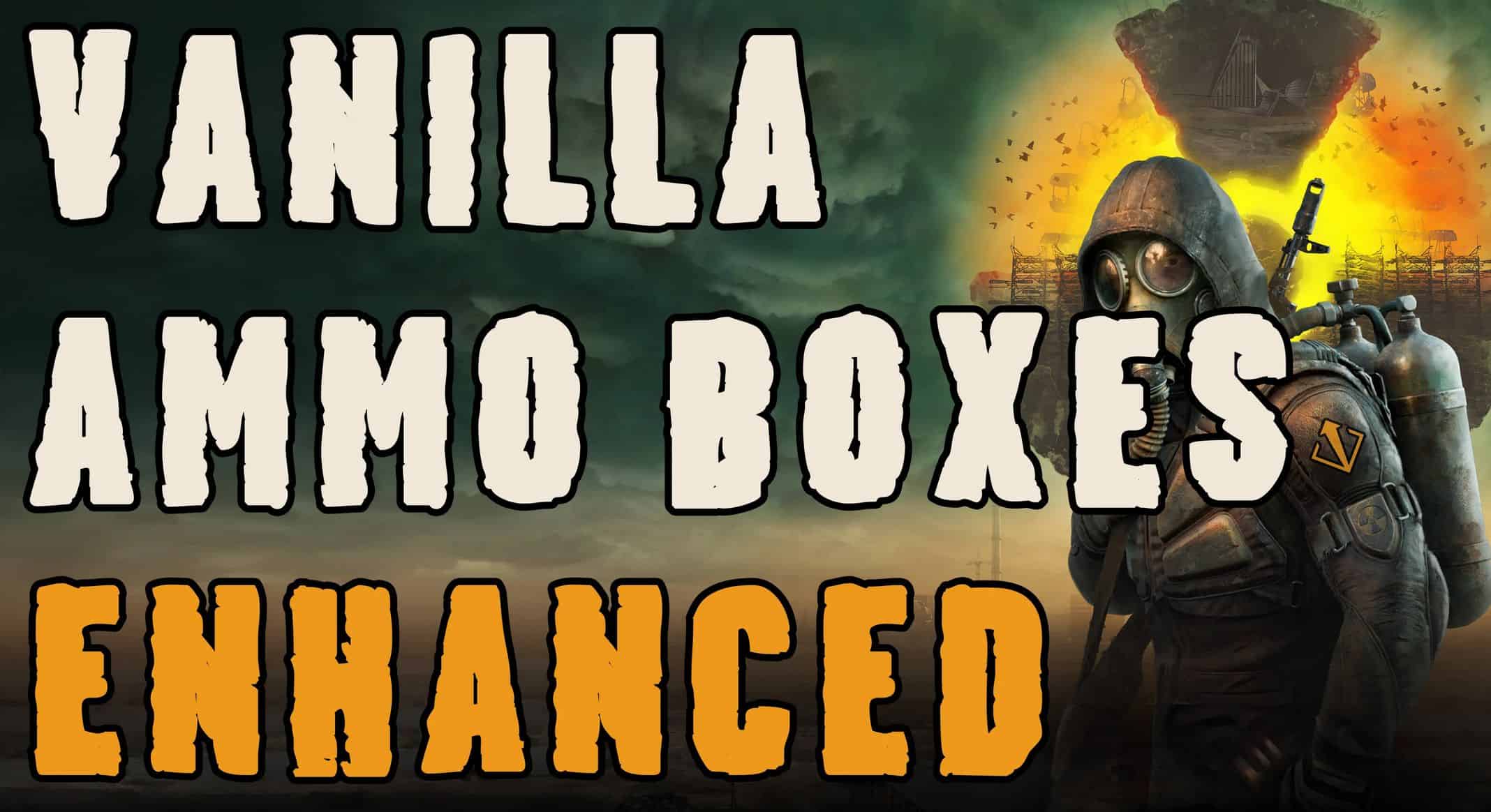 Vanilla ammo boxes enhanced v1.5.3.-0.1